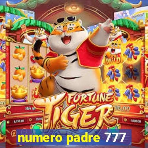 numero padre 777